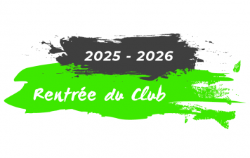 Rentrée du Club - Saison 2025-2026